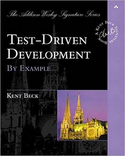 Test Driven Development: By Example