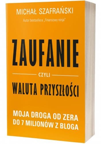 Zaufanie, czyli waluta przyszłości