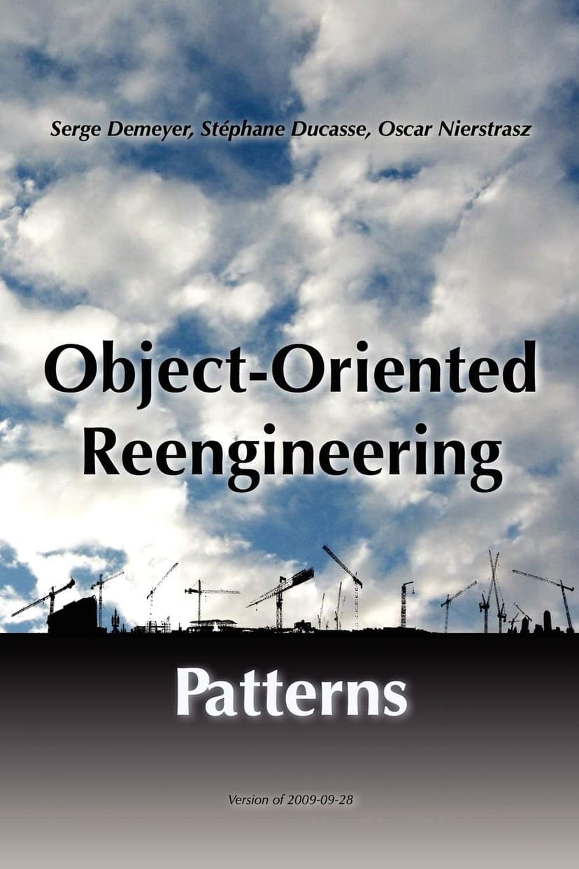Object-Oriented Reengineering Patterns