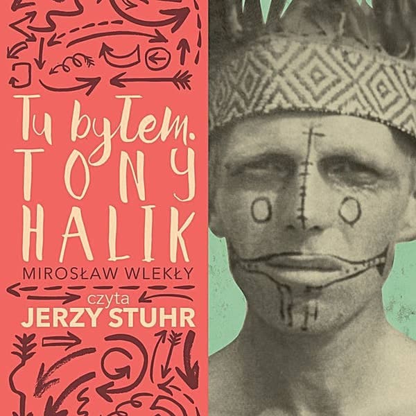 Tony Halik, tu byłem